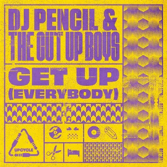 Get Up (Everybody) by The Cut Up Boys