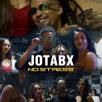 No Stress by JOTABX