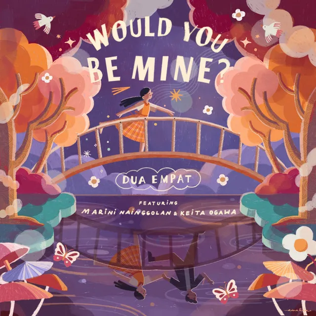 Would You Be Mine?