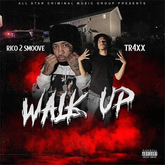 Walk Up (feat. Rico 2 Smoove)