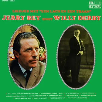 Liedjes Met een Lach en een Traan: Jerry Bey zingt Willy Derby by Jerry Bey