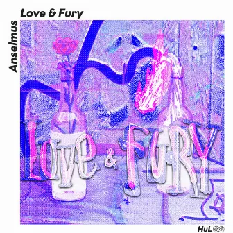 Love & Fury by Anselmus