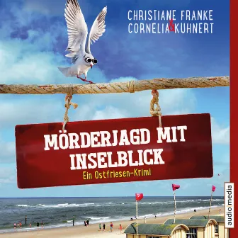 Mörderjagd mit Inselblick by Christiane Franke