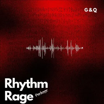 Rhythm Rage by G&Q