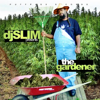 The Gardener by Dj Slim