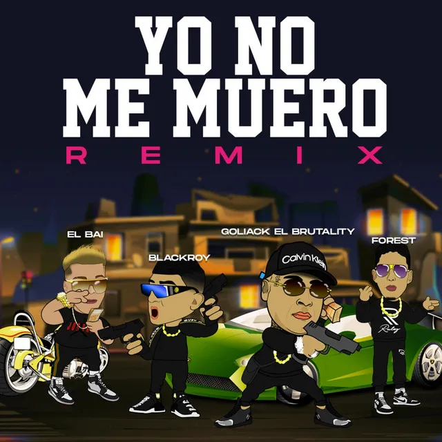 Yo No Me Muero (El Bai Remix)