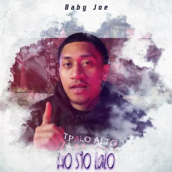 Ho Sio Lalo by Baby Joe