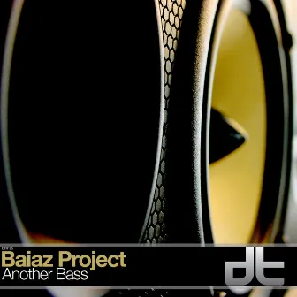 Another Bass by Baiaz Project