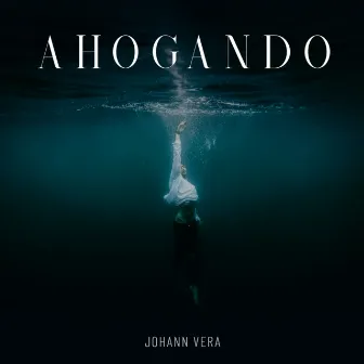 Ahogando by Johann Vera