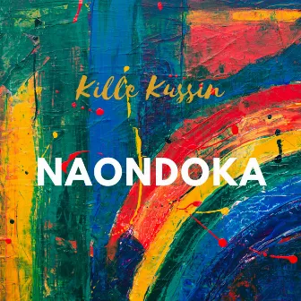 Naondoka by Kille Kussin