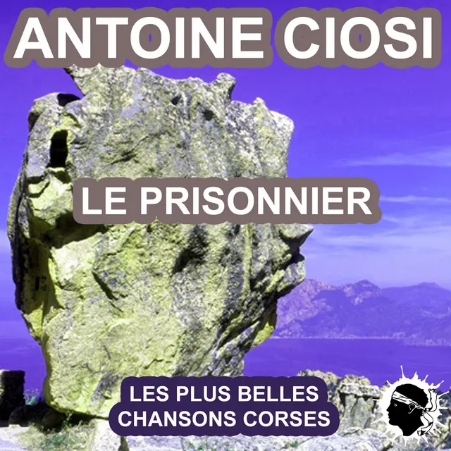 Le prisonnier (Les plus belles chansons corses)