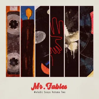 Melodic Snaps, Vol. 2 by Mr.Fables