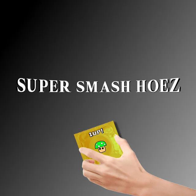 Super Smash Hoez