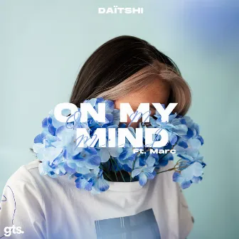 On My Mind by Daïtshi