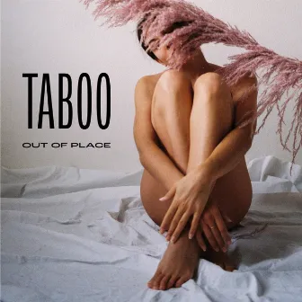 Taboo by Out Of Place