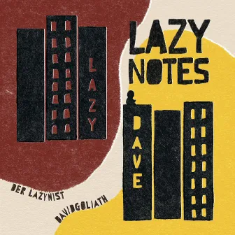 Lazy Notes by DavidGoliath