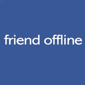 Friend Offline by Karmafree