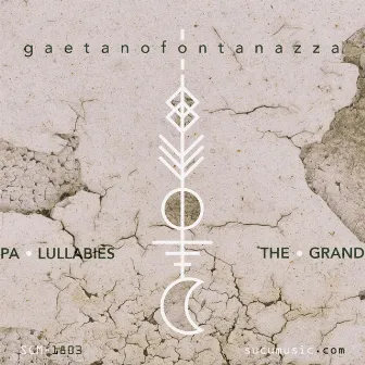 The Grandpa Lullabies by Gaetano Fontanazza