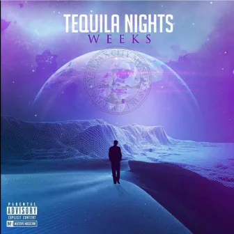 Tequila Nights by Weeks