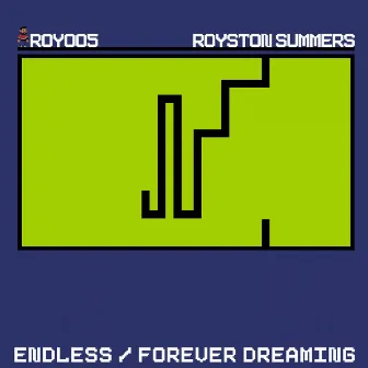 Endless / Forever Dreaming by Royston Summers