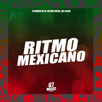 Ritmo Mexicano by DJ MENOR DA VZ