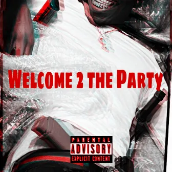 Welcome 2 The Party by Ottie