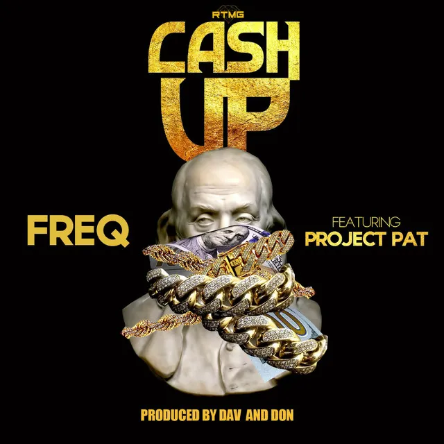 Cash Up (feat. Project Pat)