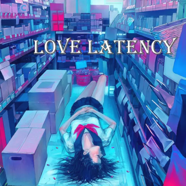 Love Latency