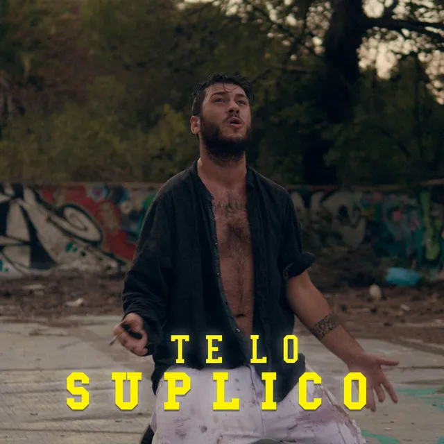 Te Lo Suplico