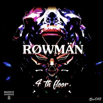 4 th floor by RØWMÄN