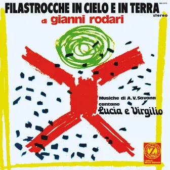 Filastrocche in cielo e in terra di Gianni Rodari by Lucia Mannucci