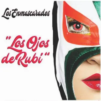 Los Ojos de Rubi by Los Enmascarados