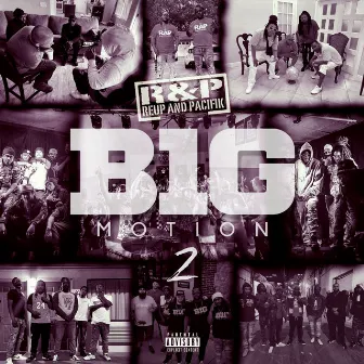 Big Motion 2 by Reup and Pacifik