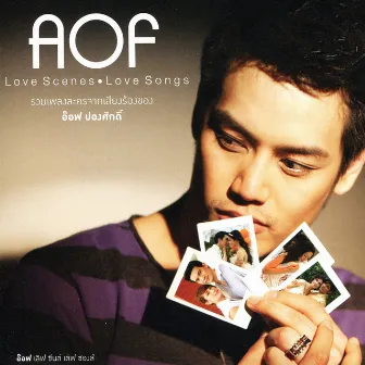 AOF Love Scenes Love Songs by Aof Pongsak