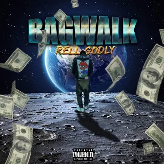 BagWALK by Rell Godly