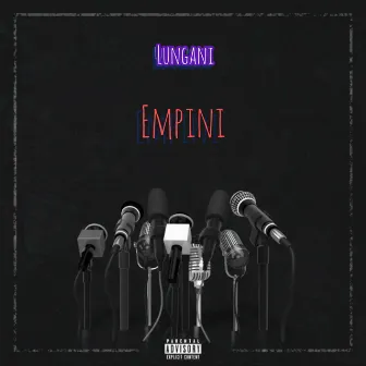 Empini by Lungani