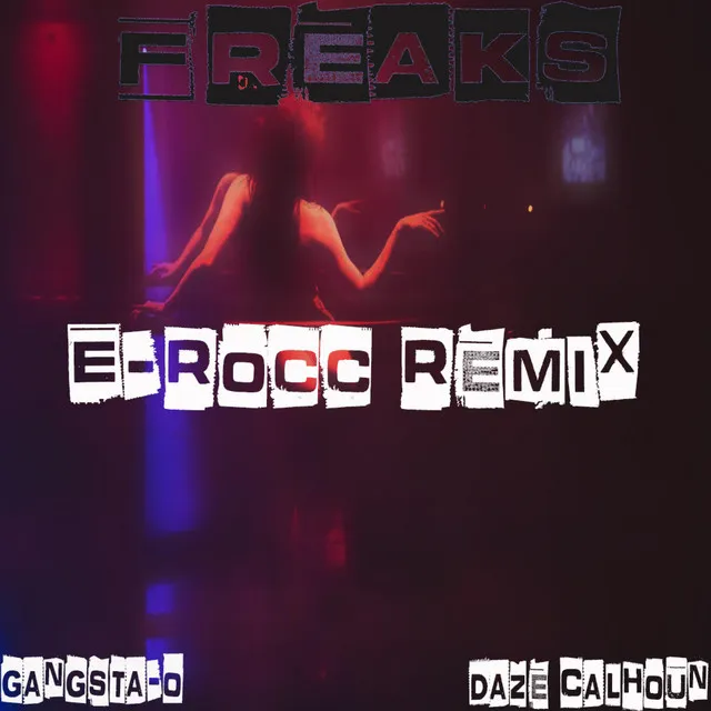 Freaks (The E-Mix)