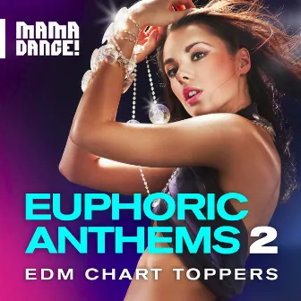 Euphoric Anthems, Vol. 2 by Justin Perrow