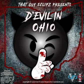 D'Evil In Ohio by That Guy Eclipz