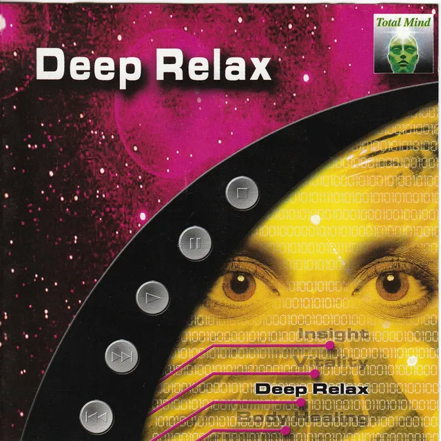 Deep Relax Pt. 1