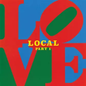 Love Local, Pt. 1 by Crown Marquiss'