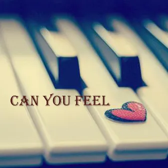 Can You Feel by 蔣建海