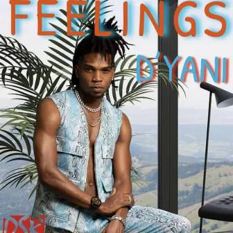 Feelings by D'yani