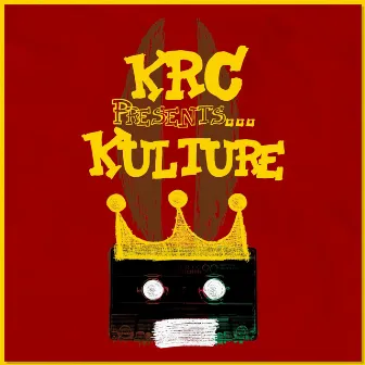 KRC Presents.......Kulture by King Rab