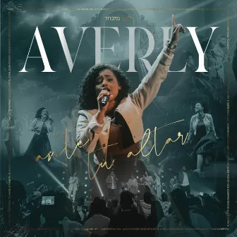 Ante Tu Altar (Tour Edition) [Live] by Averly Morillo