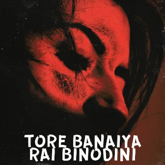 Tore Banaiya Rai Binodini by Jhuma