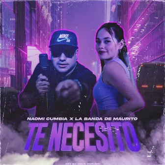 Te Necesito by Naomi Cumbia