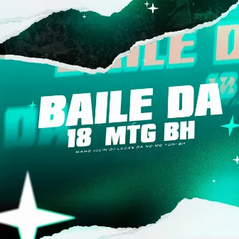 Baile da 18 Mtg Bh by Mano Julin