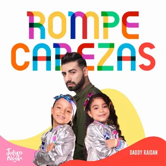 Rompe Cabezas by Daddy Raidan