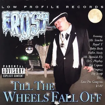 Till The Wheels Fall Off by Frost